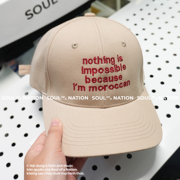 Dự án Nón lưỡi trai thêu nothing is impossible because i'm a moroccan theo yêu cầu