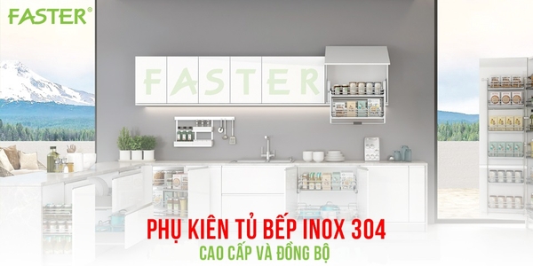 BẢNG KÍCH THƯỚC TIÊU CHUẨN PHỤ KIỆN TỦ BẾP HÃNG FASTER