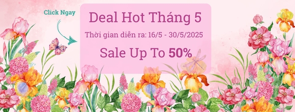Deal hot tháng 4