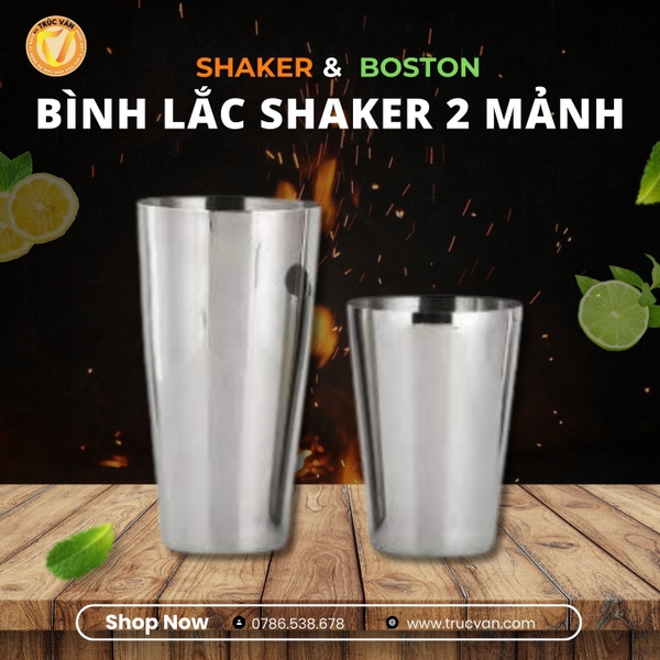 Shaker 2 mảnh  750/600ml