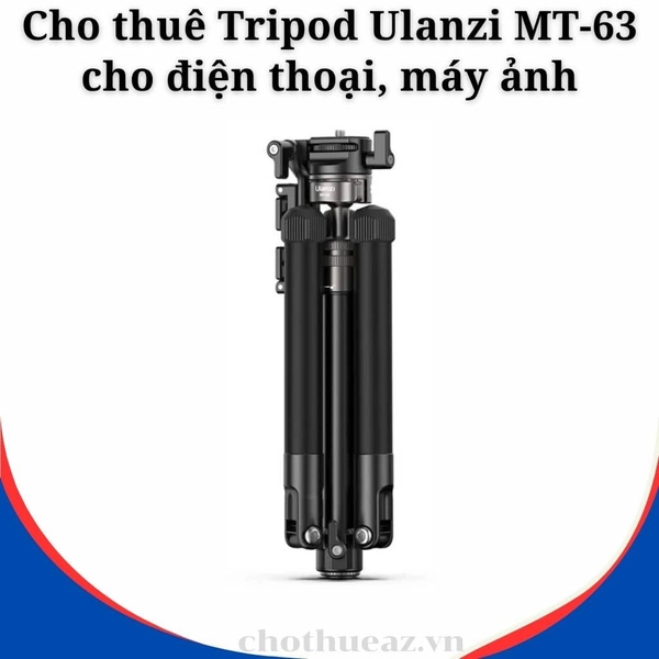 Cho thuê Tripod Ulanzi MT-63 cho điện thoại, máy ảnh