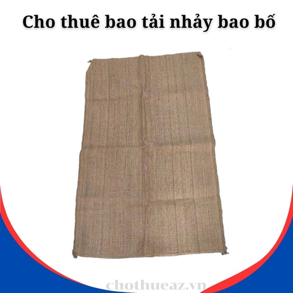 Cho thuê bao tải nhảy bao bố tại Hà Nội, Hải Phòng, Đà Nẵng, TP Hồ Chí Minh