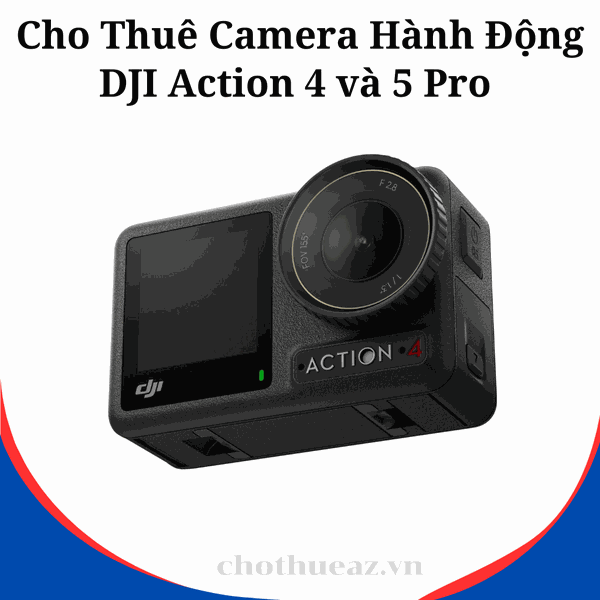 Cho Thuê Camera Hành Động DJI Action 4 và 5 Pro Advanture Combo Tại Hà Nội, Hải Phòng, TP Hồ Chí Minh- Uy Tín, Chất Lượng, Giá Rẻ