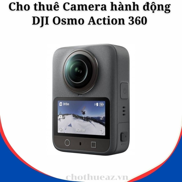 Cho thuê Camera hành động DJI Osmo Action 360 tại Hà Nội, Hải Phòng, Đà Nẵng, TP Hồ Chí Minh