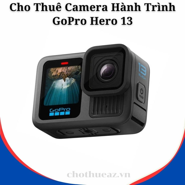 Cho Thuê Camera Hành Trình GoPro Hero 12 và 13 Chính Hãng Tại Hà Nội, Hải Phòng, TP Hồ Chí Minh- Uy Tín, Chất Lượng, Giá Rẻ