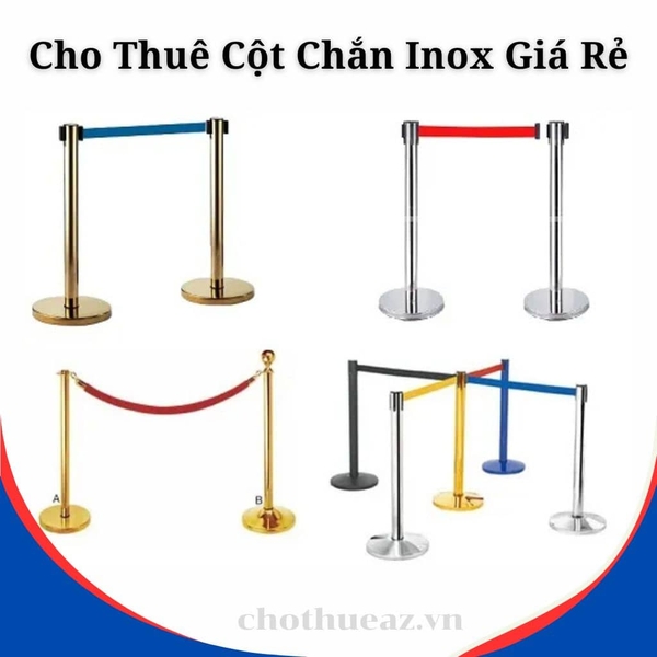 Cho Thuê Cột Chắn Inox Giá Rẻ Tại Hà Nội, Hải Phòng, Đà Nẵng, TP.HCM