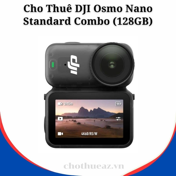 Cho Thuê DJI Osmo Nano Standard Combo (128GB) Tại Hà Nội, Hải Phòng, Đà Nẵng, TP Hồ Chí Minh