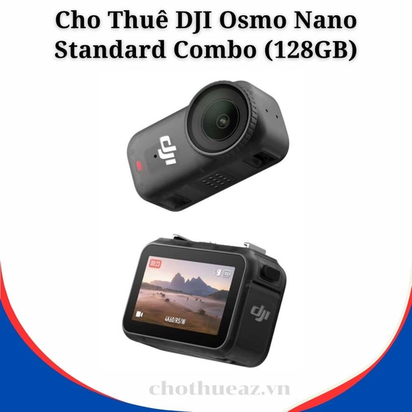 Cho Thuê DJI Osmo Nano Standard Combo (128GB) Tại Hà Nội, Hải Phòng, Đà Nẵng, TP Hồ Chí Minh
