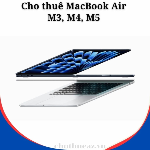 Cho thuê MacBook Air M3, M4, M5 tại Hà Nội, Hải Phòng, Đà Nẵng, TP.Hồ Chí Minh