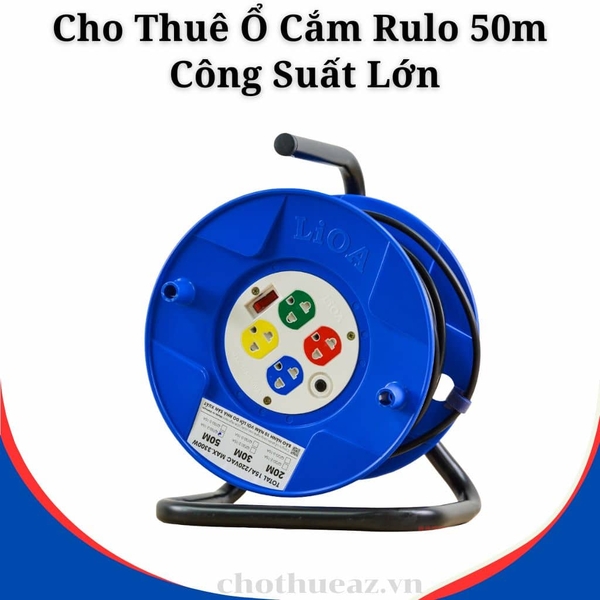 Cho Thuê Ổ Cắm Rulo 50m Công Suất Lớn Tại Hà Nội, Hải Phòng, Đà Nẵng, TP Hồ Chí Minh