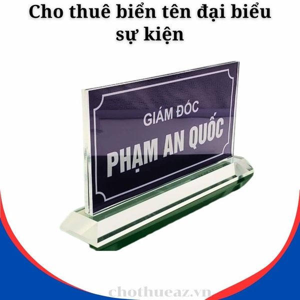 Cho thuê biển tên đại biểu sự kiện tại Hà Nội, Hải Phòng, Đà Nẵng, TP Hồ Chí Minh