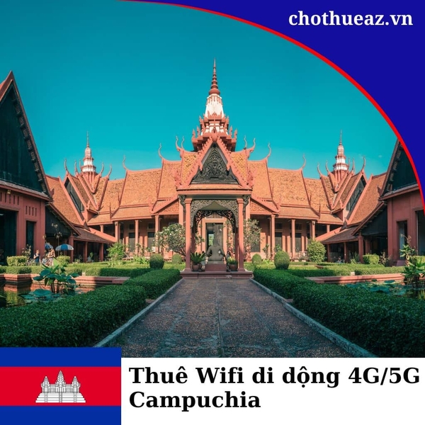 Cho Thuê Wifi Đi Campuchia - Giao Hỏa Tốc Tại Hà Nội , Hồ Chí Minh Và Hải Phòng