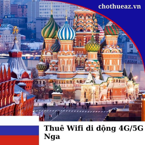 Cho Thuê Wifi Đi Nga - Giao Hỏa Tốc Tại Hà Nội, Hồ Chí Minh Và Hải Phòng