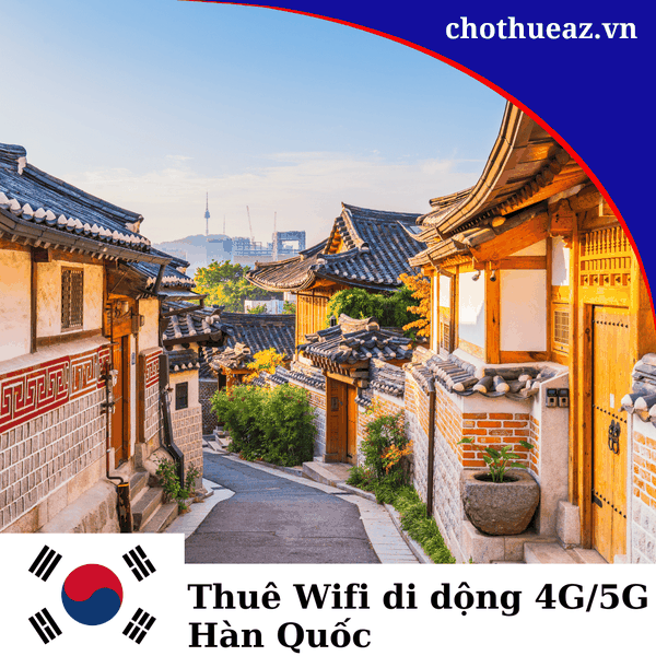Cho Thuê Wifi 4G Đi Hàn Quốc ( Korea )