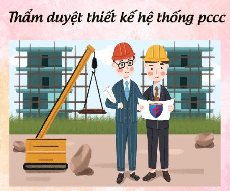 Những công trình nào cần phải thẩm duyệt hệ thống Phòng cháy chữa cháy