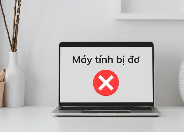 laptop bị đơ