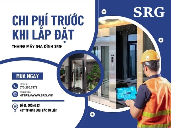 4 Yếu tố cần phải cân nhắc về CHI PHÍ trước khi lắp đặt thang máy gia đình - SRG