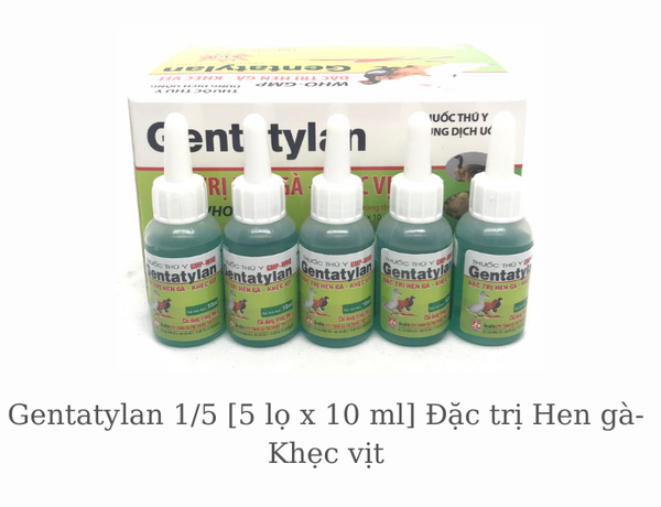 gentatylan-1-5-5-lo-x-10-ml-dac-tri-hen-ga-khec-vit