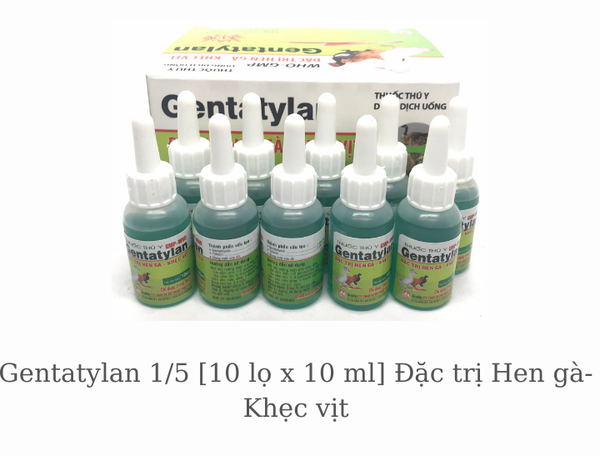 gentatylan-1-5-10-lo-x-10-ml-dac-tri-hen-ga-khec-vit