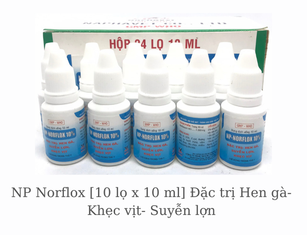 np-norflox-10-lo-x-10-ml-dac-tri-hen-ga-khec-vit-suyen-lon