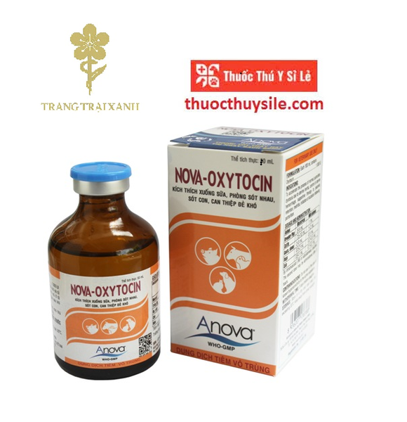 anova-nova-oxytocin-100ml-dieu-tri-de-kho-sot-nhau-kich-thich-sua-sau-de