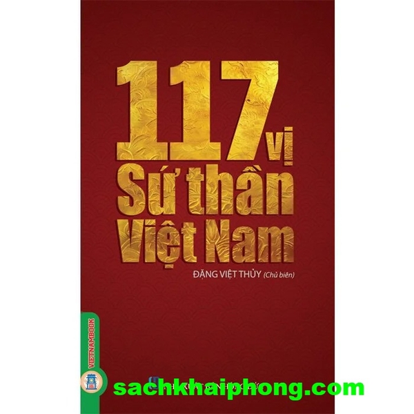 Sách 117 Vị Sứ Thần Việt Nam - Đặng Việt Thuỷ