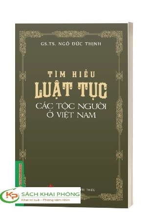 Sách Tìm Hiểu Luật Tục Các Tộc Người Ở Việt Nam - Ngô Đức Thịnh