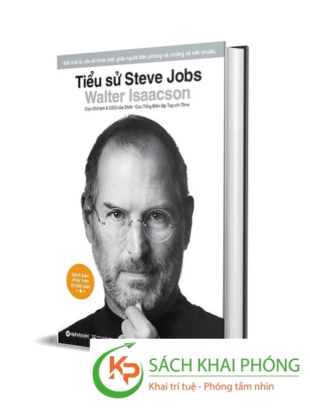 Sách Tiểu Sử Steve Jobs (Bìa Cứng) của tác giả Walter Isaacson, dịch giả Nguyệt Minh
