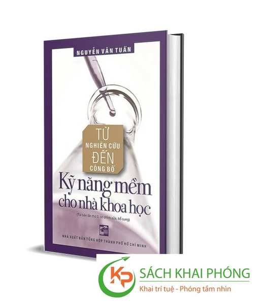 Từ Nghiên Cứu Đến Công Bố - Kỹ Năng Mềm Cho Nhà Khoa Học (Bìa Cứng) - Nguyễn Văn Tuấn