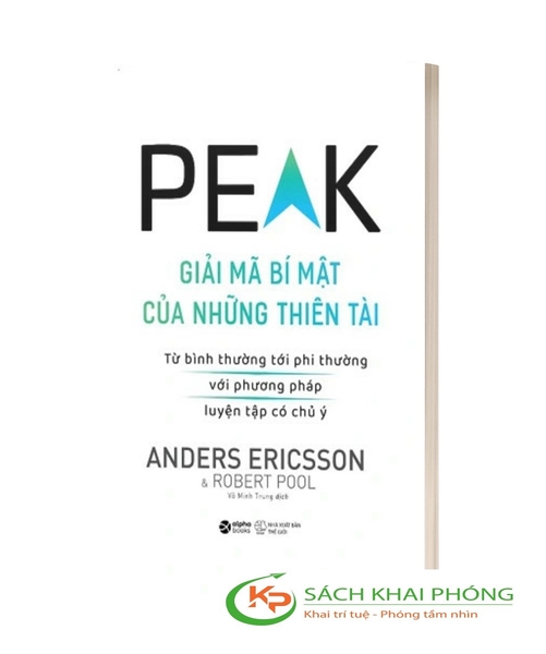 Sách Peak - Giải Mã Bí Ẩn Của Những Thiên Tài - Anders Ericsson, Robert Pool
