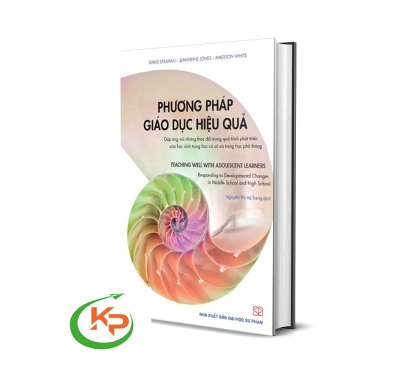 Sách Phương Pháp Giáo Dục Hiệu Quả (Bìa Cứng) David Strahan, Jeanneine Jones, Madison White