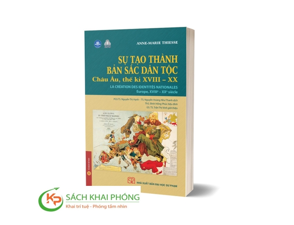 Sách Sự tạo thành bản sắc dân tộc. Châu Âu, thế kỷ XVIII - XX (Bìa Mềm) của nhiều tác giả