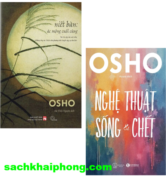 Combo (2 Cuốn Sách) Niết Bàn - Ác Mộng Cuối Cùng + Nghệ Thuật Sống Và Chết (Osho)