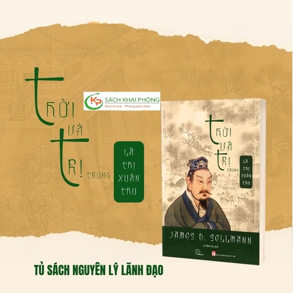 Sách Thời Và Trị Trong Lã Thị Xuân Thu - James D. Sellmann