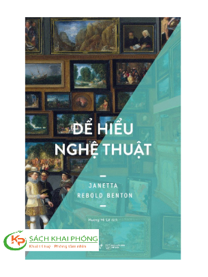Sách Để hiểu nghệ thuật - Janetta Rebold