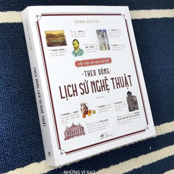 Sách Kiến Thức Căn Bản Cần Biết - Theo Dòng Lịch Sử Nghệ Thuật của tác giả Gérard Denizeau