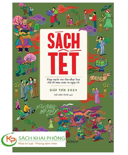 Sách Tết Giáp Thìn 2024 (Bìa Mềm) của tác giả Hồ Anh Thái tuyển