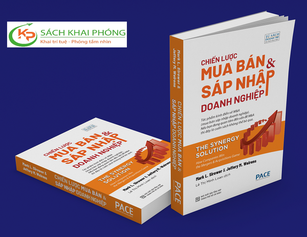 Sách Chiến Lược Mua Bán Và Sát Nhập Doanh Nghiệp (The Synergy Solution) - Mark L. Sirower &amp, Jeffery M. Weirens