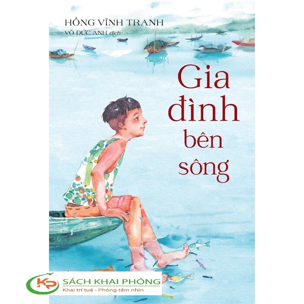 Sách Gia Đình Bên Sông của tác giả Hồng Vĩnh Tranh