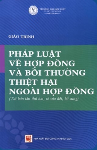 Giáo trình pháp luật về hợp đồng và bồi thường thiệt hại ngoài hợp đồng - Đại học Luật TP. HCM