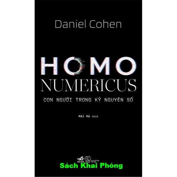 Sách Homo Numericus - Con Người Trong Kỷ Nguyên Số ( Daniel Cohen)