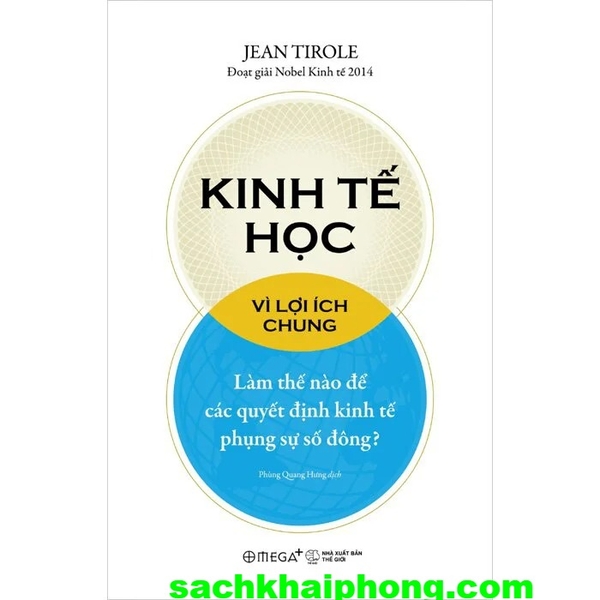  Kinh Tế Học Vì Lợi Ích Chung - Jean Tirole
