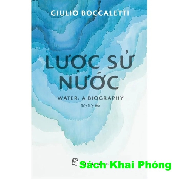 Sách Lược Sử Nước (Giulio Boccaletti)