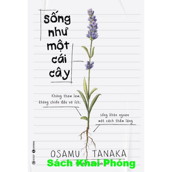 Sách Sống Như Một Cái Cây - Osamu Tanaka