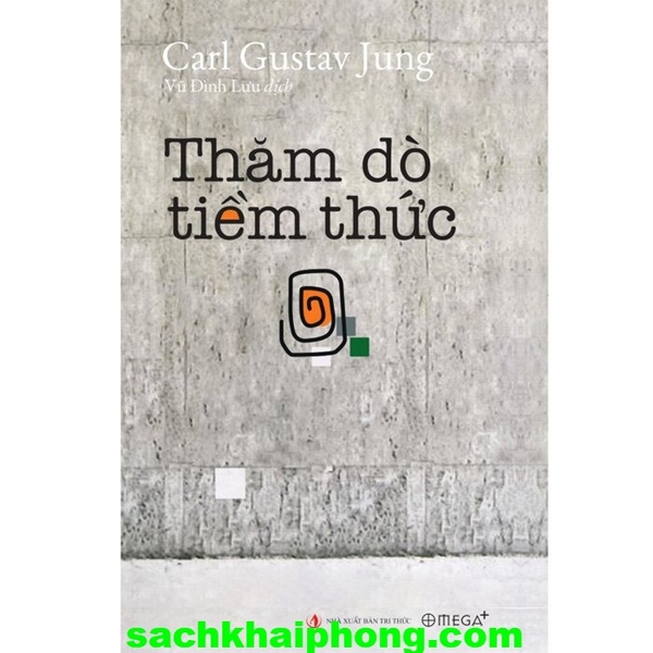 Thăm Dò Tiềm Thức - Carl Gustav Jung