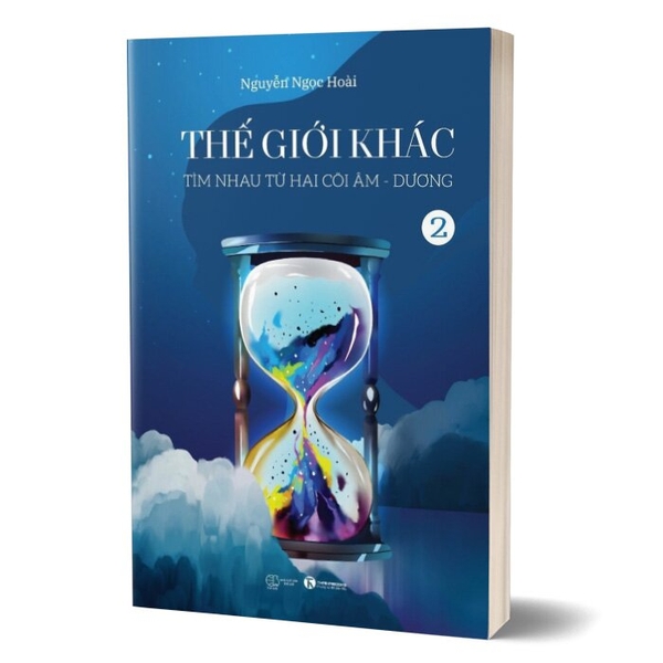 Sách Thế Giới Khác 2 - Tìm Nhau Từ Hai Cõi Âm - Dương -  Nguyễn Ngọc Hoài