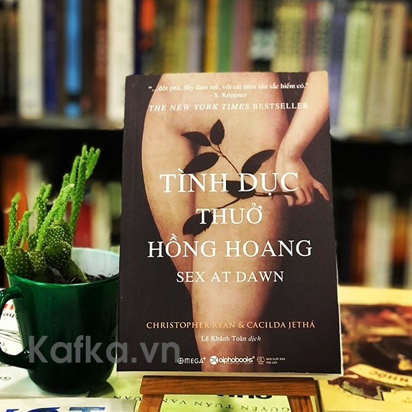 Sách Tình Dục Thuở Hồng Hoang (Tái Bản 2023) - Christoper Ryan, Cacilda Jetha