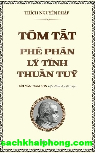 Sách Tóm tắt Phê phán lý tính thuần túy - Thích Nguyên Pháp