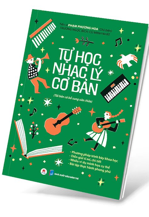 Sách Tự Học Nhạc Lý Cơ Bản - TS. Phạm Phương Hoa, Trương Ngọc Bích, Cù Minh Nhật