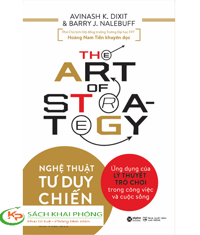 Sách Nghệ Thuật Tư Duy Chiến Lược (Tái bản 2023) - Avinash K. DixitBarry J. Nalebuff
